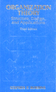 Organization Theory: Structures, Designs, and Applications