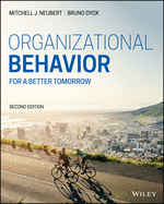 Organizational Behavior: For a Better Tomorrow