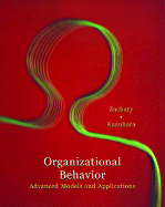 Organizational Behavior: Integrated Models and Applications