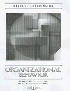 Organizational Behavior: The Management of Individual and Organizational Performance