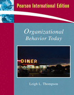 Organizational Behavior Today: International Edition - Thompson, Leigh L.