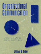 Organizational Communication: Challenges of Change, Diversity, and Continuity