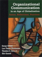Organizational Communication in an Age of Globalization: Issues, Reflections, Practices
