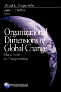 Organizational Dimensions of Global Change: No Limits to Cooperation