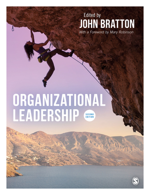 Organizational Leadership - Bratton, John (Editor)