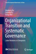 Organizational Transition and Systematic Governance: Labor Relations in Enterprises