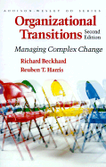 Organizational Transitions: Managing Complex Change