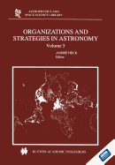 Organizations and Strategies in Astronomy: Volume 5