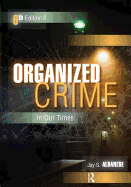 Organized Crime in Our Times