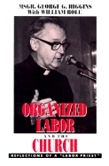 Organized Labor and the Church: Reflections of a "Labor Priest"
