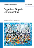 Organized Organic Ultrathin Films: Fundamentals and Applications