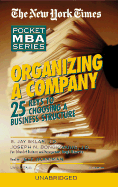 Organizing a Company: 25 Keys to Choosing a Business Structure