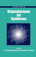 Organoboranes for Syntheses