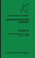 Organophosphorus Chemistry: Volume 29