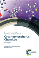 Organophosphorus Chemistry: Volume 48