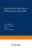 Organosilicon Derivatives of Phosporus and Sulphur