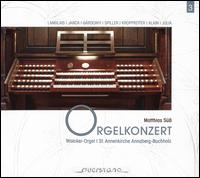 Orgelkonzert, St. Annenkirche Annaberg-Buchholz - Matthias S (organ)