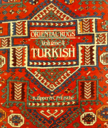 Oriental Rugs: Turkish - Zipper, Fritzsche, and Fritzche, C, and Zipper, K