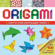 Origami: Learn to Create Stunning Paper Models