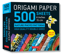 Origami Paper 500 Sheets Nature Photo Patterns 6 (15 CM): Tuttle Origami Paper: Double-Sided Origami Sheets Printed with 12 Different Designs (Instructions for 6 Projects Included)