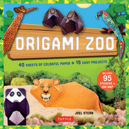 Origami Zoo Kit: Make a Complete Zoo of Origami Animals!: Kit with Origami Book, 15 Projects, 40 Origami Papers, 95 Stickers & Fold-Out Zoo Map