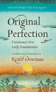 Original Perfection: Vairotsana's Five Early Transmissions