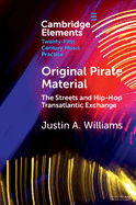 Original Pirate Material: The Streets and Hip-hop Transatlantic Exchange