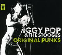 Original Punks - Iggy Pop & the Stooges