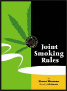 Original Unofficial Joint Smoking Rules - Worman, Simon