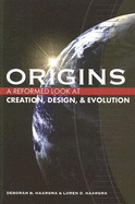 Origins: A Reformed Look at Creation, Design, & Evolution - Haarsma, Deborah B, and Haarsma, Loren D