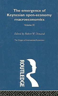 Origins Intl Economics Vol 9 - Dimand, Robert W (Editor)