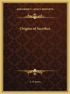 Origins of Sacrifice