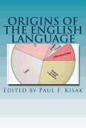 Origins of The English Language: An Overview