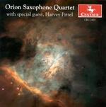 Orion Saxophone Quartet with Special Guest, Harvey Pittel