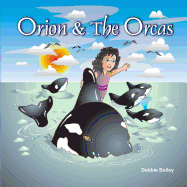 Orion & the Orcas