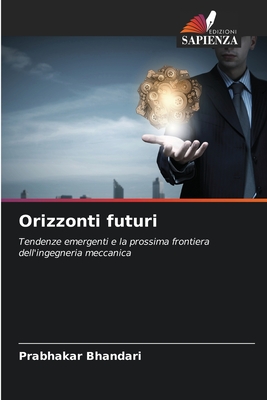 Orizzonti futuri - Bhandari, Prabhakar