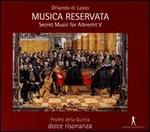 Orlando di Lasso: Musica Reservata - Sacred Music for Albrecht V