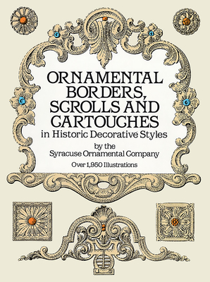 Ornamental Borders, Scrolls and Cartouches in Historic Decorative Styles - Syracuse Ornamental Co