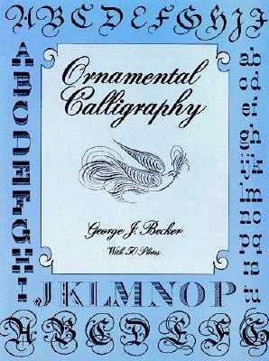 Ornamental Calligraphy - Becker, George J