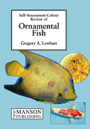 Ornamental Fish: Self-Assessment Color Review - Lewbart, Gregory A