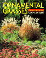 Ornamental Grasses: The Amber Wave - Ottesen, Carole