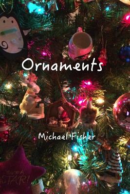 Ornaments - Fisher, Michael