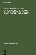 Orofacial growth and development