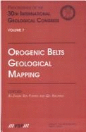 Orogenic Belts, Geological Mapping: Proceedings of the 30th International Geological Congress, Volume 7