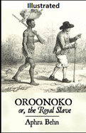 Oroonoko: or, the Royal Slave
