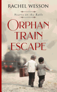 Orphan Train Escape