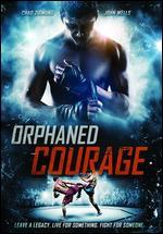 Orphaned Courage