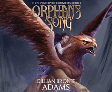 Orphan's Song: Volume 1