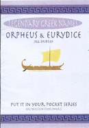 Orpheus & Eurydice: Legendary Greek Names