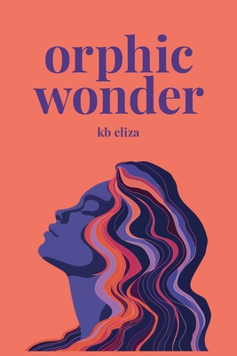 Orphic Wonder - Eliza, Kb